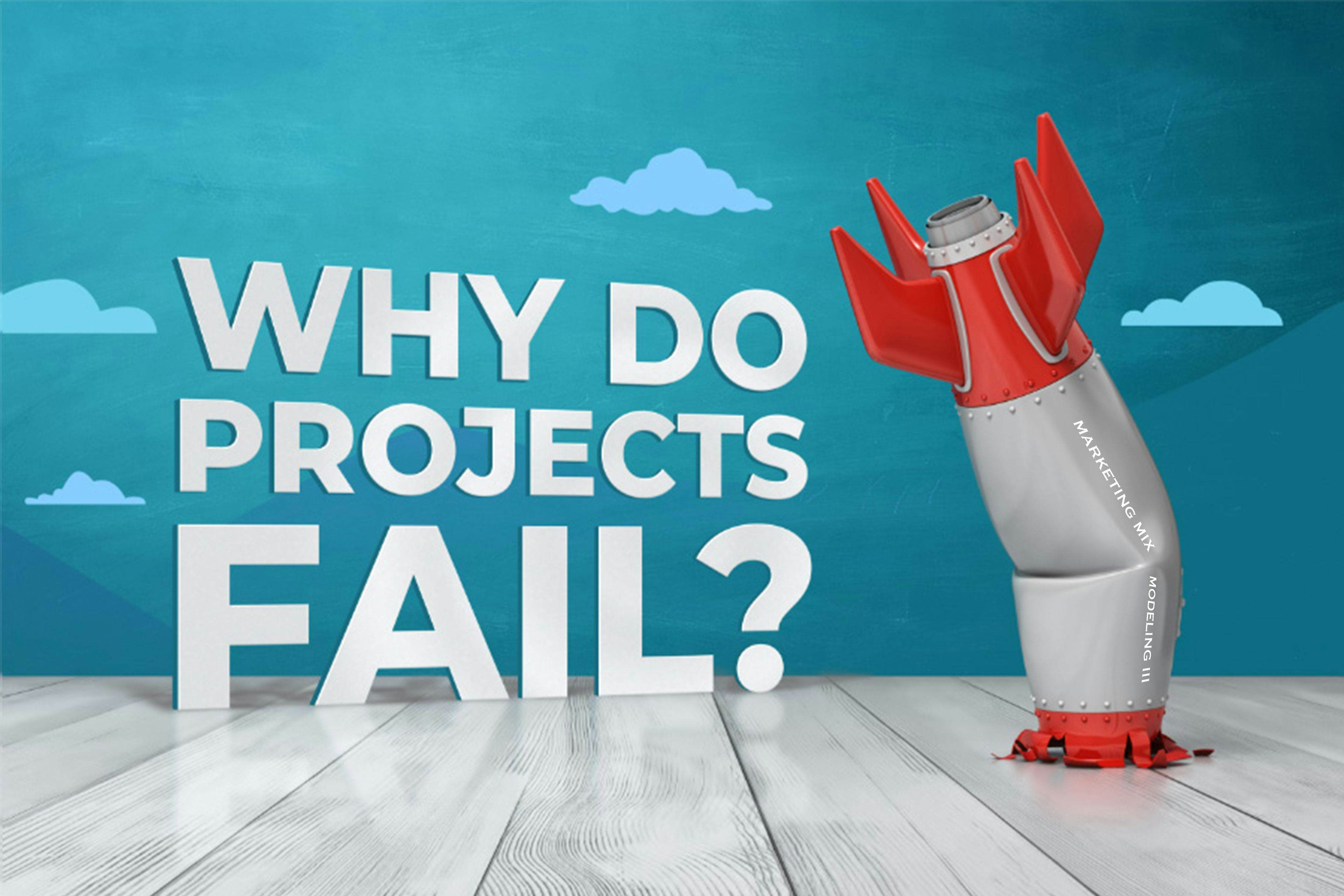 Article about Why Marketing Mix Modeling projects fail