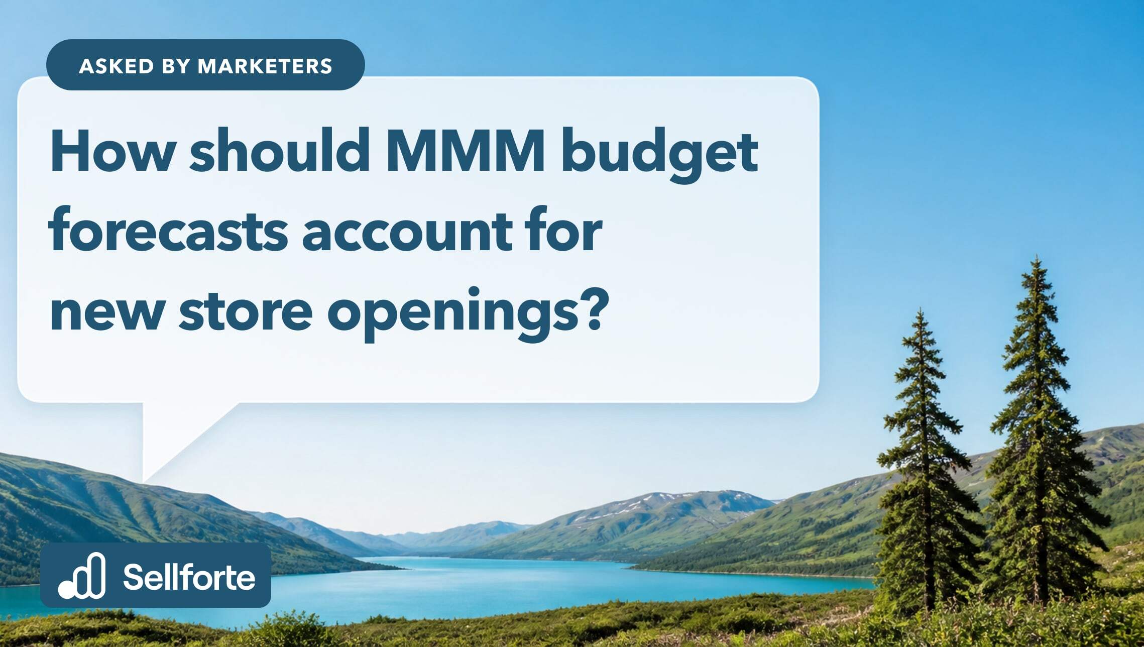How should MMM budget forecasts account for new store openings?