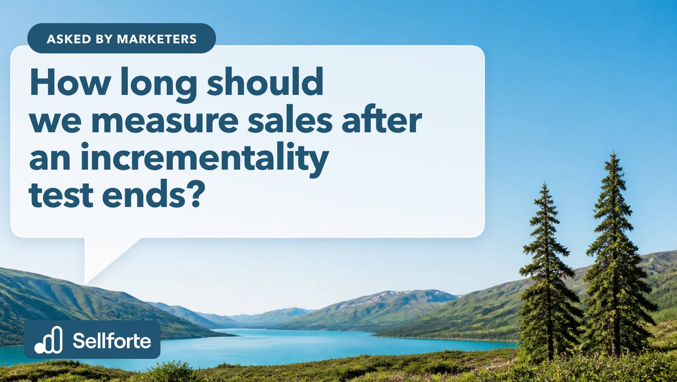How long should we measure sales after an incrementality test ends?