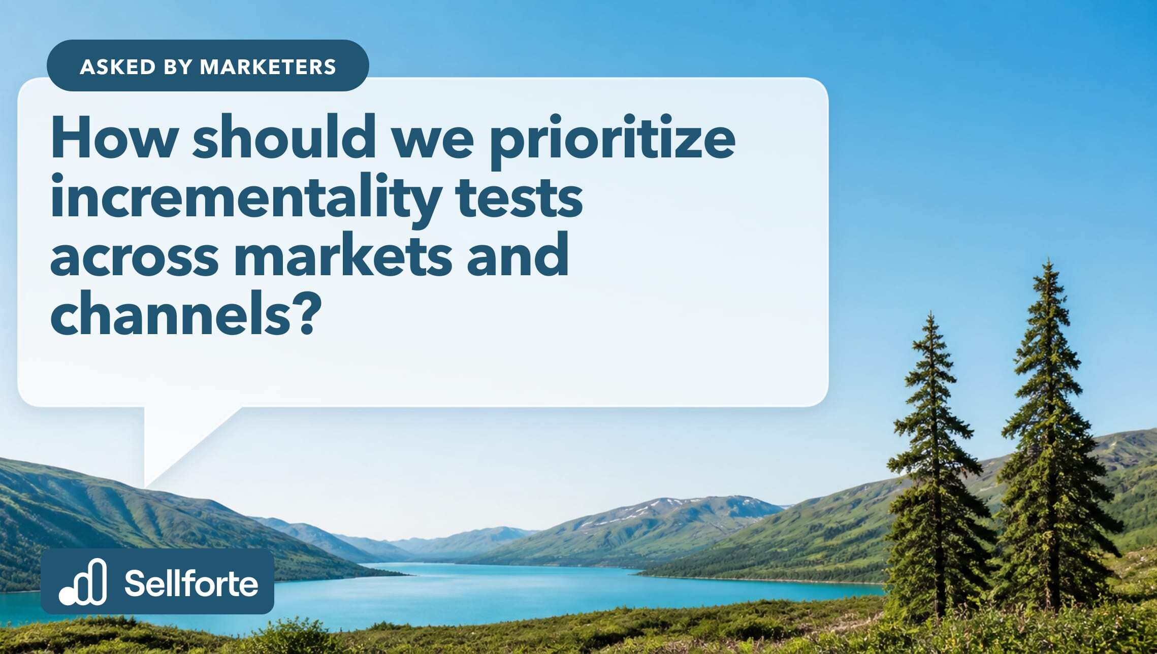 How should we prioritize incrementality tests across markets and channels?