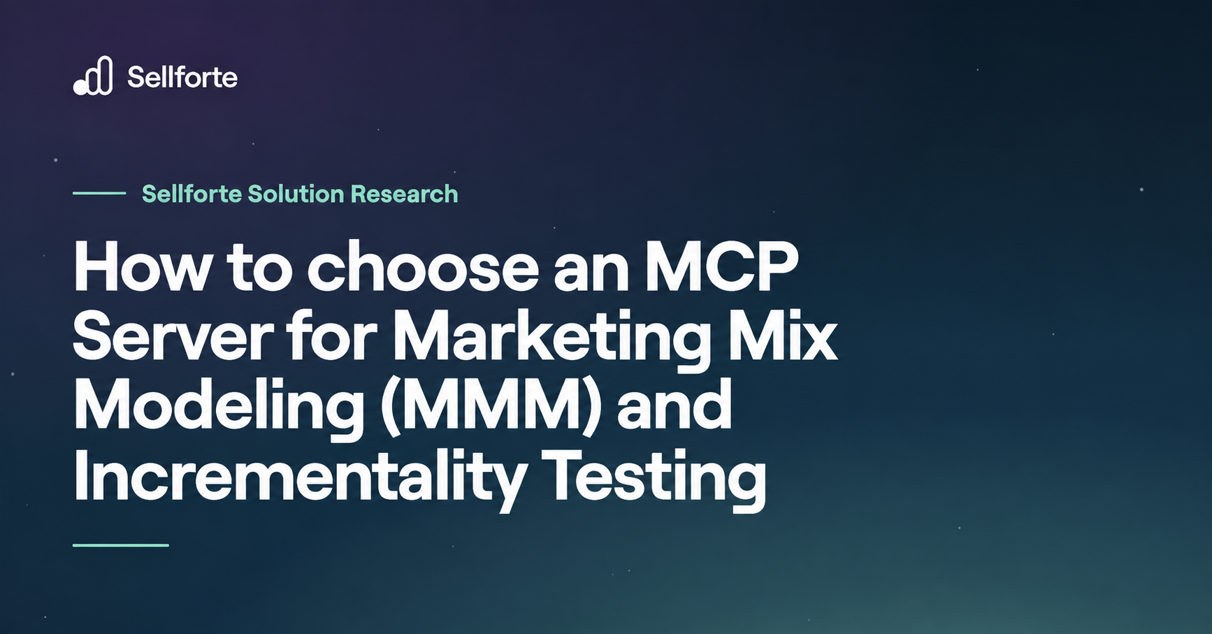 How to choose an MCP Server for Marketing Mix Modeling (MMM) and Incrementality Testing